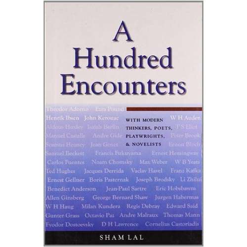 A HUNDRED ENCOUNTERS by Sham Lal